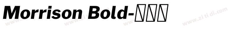 Morrison Bold字体转换 Morrison Bold字体转换